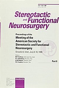 Proceedings of the Meeting of the American Society for Stereotactic and Functional Neurosurgery (Paperback)