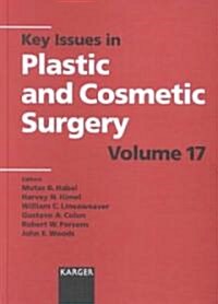 Key Issues in Plastic and Cosmetic Surgery (Hardcover, Illustrated)