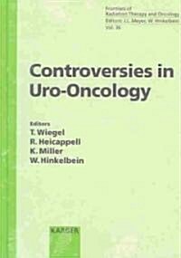 Controversies in Uro-Oncology (Hardcover)