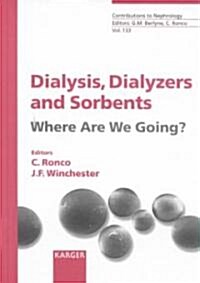 Dialysis, Dialyzers, and Sorbents (Hardcover)