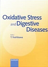 Oxidative Stress and Digestive Diseases (Hardcover)