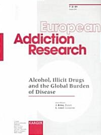 Alcohol, Illicit Drugs and the Global Burden of Disease (Paperback)