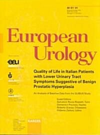 Quality of Life in Italian Patients With Lower Urinary Tract Symptoms Suggestive of Benign Prostatic Hyperplasia (Paperback)