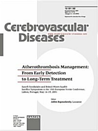 Atherothrombosis Management from Early Detection to Long-Term Treatment (Paperback)