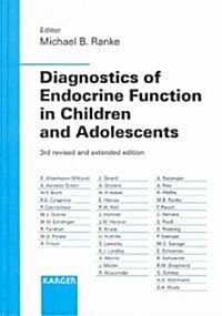 Diagnostics of Endocrine Function in Children and Adolescents (Hardcover, 3rd, Revised)