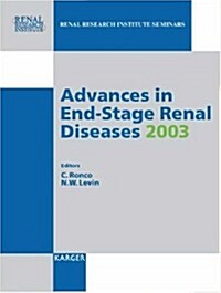 Advances in End-Stage Renal Diseases 2003 (Hardcover)