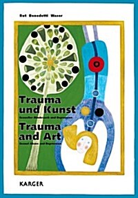 Trauma Und Kunst Trauma and Art (Hardcover)