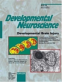 Developmental Brain Injury (Paperback)