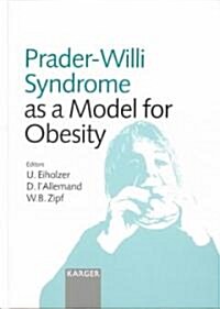 Prader-Willi Syndrome As a Model for Obesity (Hardcover)