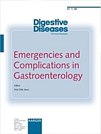 Emergencies and Complications in Gastroenterology (Paperback)