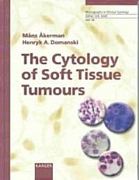 The Cytology of Soft Tissue Tumours (Hardcover)