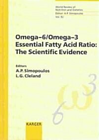 Omega-6/Omega-3 Essential Fatty Acid Ratio (Hardcover)