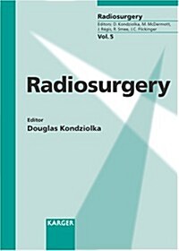 Radiosurgery: Vol. 5 (Hardcover)