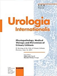 Physiopathology, Medical Therapy and Prevention of Urinary Lithiasis (Paperback, Illustrated)