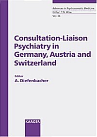 Consultation-liaison Psychiatry In Germany, Austria And Switzerland (Hardcover)