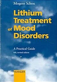 Lithium Treatment of Mood Disorders (Paperback, 6th)