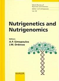 Nutrigenetics And Nutrigenomics (Hardcover)