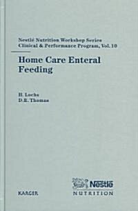 Home Care Enteral Feeding (Hardcover)