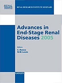 Advances In End-stage Renal Diseases 2005 (Hardcover)