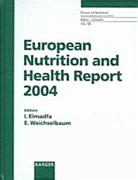 European Nutrition And Health Report 2004 (Hardcover)