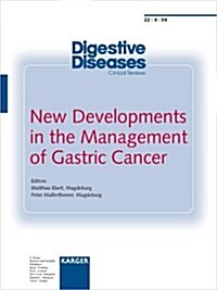 New Developments in the Management of Gastric Cancer (Paperback)