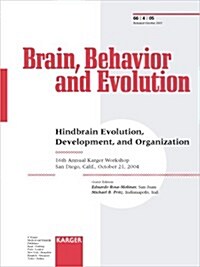 Hindbrain Evolution, Development, And Organization (Paperback)