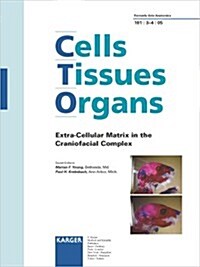 Extra-cellular Matrix in the Craniofacial Complex (Paperback)