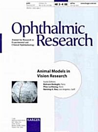 Animal Models in Vision Research 2008: Ophthalmic Research Vol. 40 (3-4) 08 (Paperback)