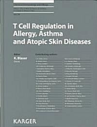 T Cell Regulation in Allergy, Asthma and Atopic Skin Disease (Hardcover)