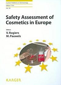 Safety Assessment of Cosmetics in Europe (Hardcover, 1st)