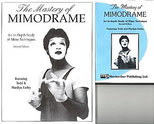 Mastery of Mimodrame : DVD & Workbook (Package)