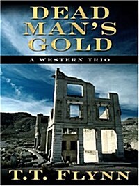 DEAD MANS GOLD (Hardcover)