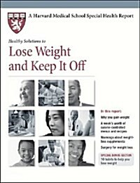 Healthy Solutions to Lose Weight and Keep it off (Paperback)