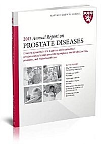 2013 Annual Report on Prostate Diseases (Paperback)