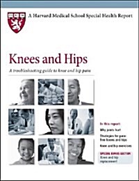 Knees and Hips : A Troubleshooting Guide to Knee and Hip Pain (Paperback)