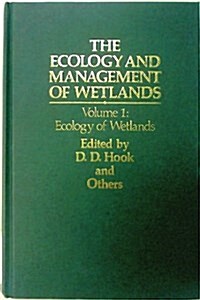 Ecology and Management of Wetlands (Hardcover)