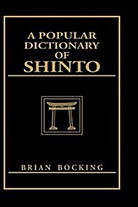 A Popular Dictionary of Shinto (Hardcover)