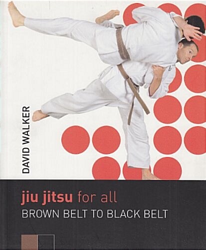 Jiu Jitsu for All : Brown Belt to Black Belt (Paperback)
