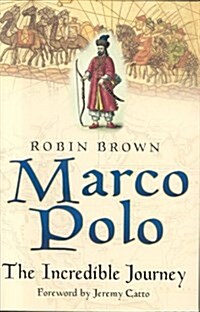 [중고] Marco Polo : The Incredible Journey (Hardcover)