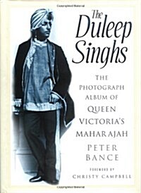 The Duleep Singhs (Hardcover, UK ed.)