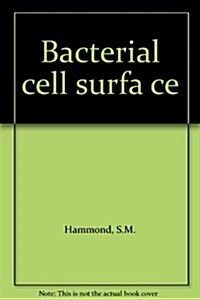 The Bacterial Cell Surface (Hardcover)