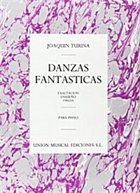 Joaquin Turina : Danzas Fantasticas (Paperback)