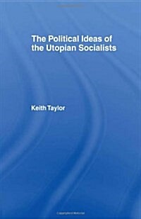 Political Ideas of the Utopian Socialists (Hardcover)