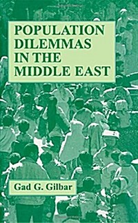 Population Dilemmas in the Middle East (Hardcover)