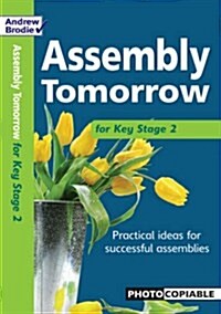 Assembly Tomorrow Key Stage 2 (Paperback)