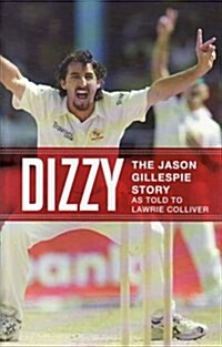 Dizzy : The Jason Gillespie Story (Paperback)