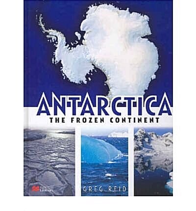 Antarctica Frozen Continent Macmillan Library (Hardcover, New ed)