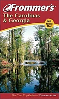 Frommers the Carolinas and Georgia (Paperback, 6 Rev ed)