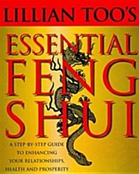 Lillian Toos Essential Feng Shui (Paperback)