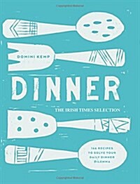 Dinner : The Irish Times Selection (Hardcover)